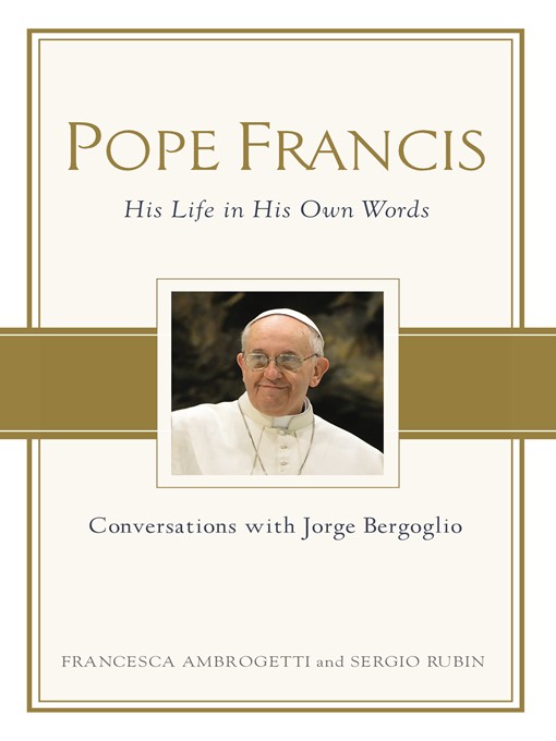 Détails du titre pour Pope Francis par Francesca Ambrogetti - Disponible